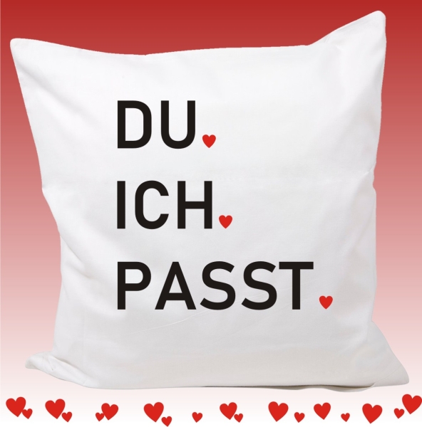 Kissenbezug 40 x 40 cm: Du Ich Passt